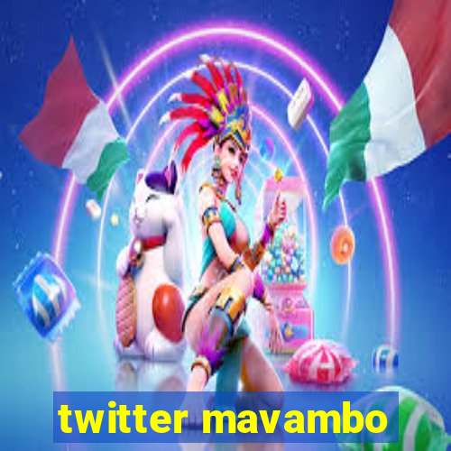 twitter mavambo